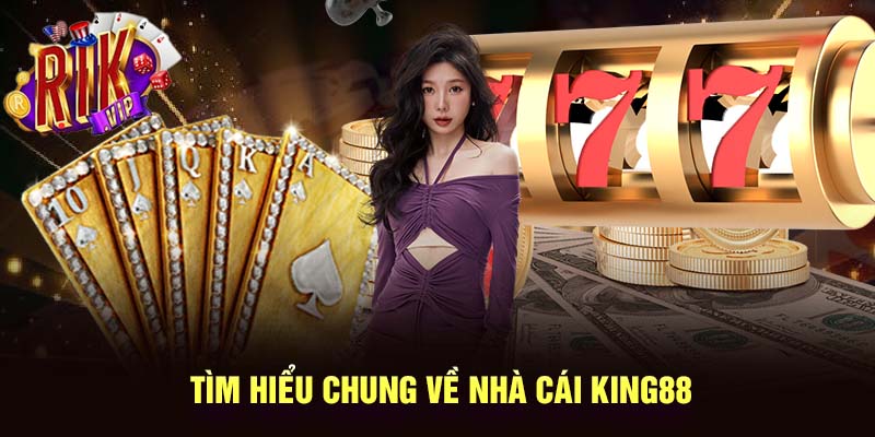 King88 mang lại cho anh em game thủ một sân chơi mới hấp dẫn